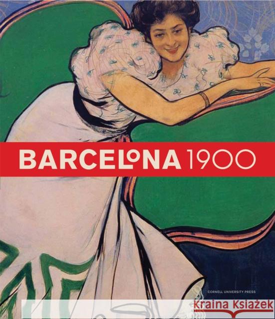 Barcelona 1900 Teresa-M Sala 9780801446573 Cornell University Press - książka