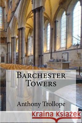 Barchester Towers Anthony, Ed Trollope Edibooks 9781534941762 Createspace Independent Publishing Platform - książka