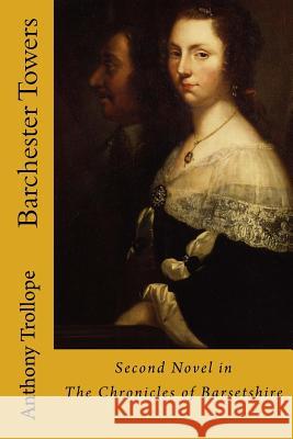 Barchester Towers Anthony Trollope 9781546740247 Createspace Independent Publishing Platform - książka