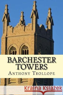 Barchester Towers Anthony Trollope 9781976164354 Createspace Independent Publishing Platform - książka