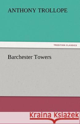 Barchester Towers  9783842452121 tredition GmbH - książka