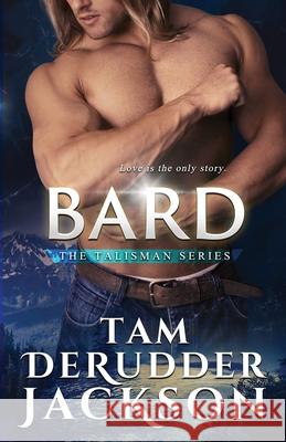 Bard Tam Derudder Jackson 9781734266665 Warrior Romance Press - książka