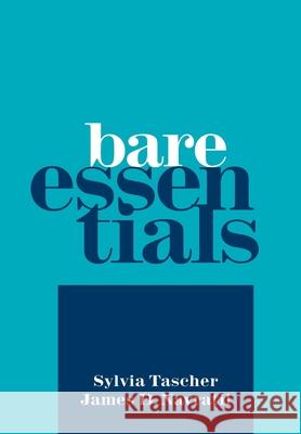 Bare Essentials Sylvia Tascher James D. Navratil 9781664141292 Xlibris Us - książka