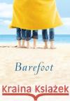 Barefoot Elin Hilderbrand 9780316018586 Little Brown and Company