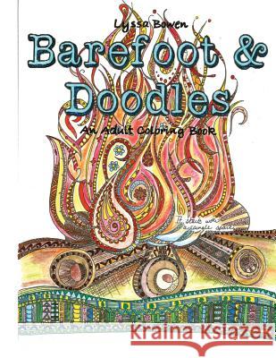 Barefoot and Doodles: An Adult Coloring Book Lyssa Bowen 9781518709418 Createspace - książka