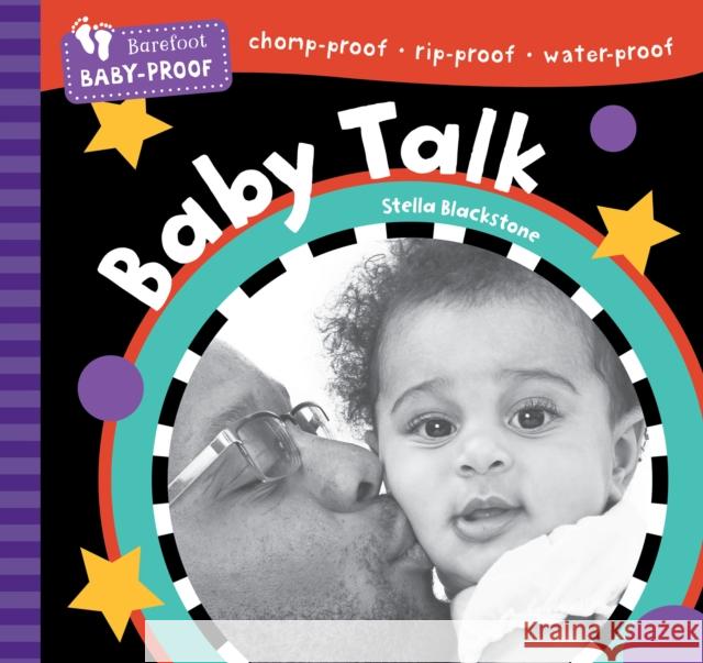 Barefoot Baby-Proof: Baby Talk Stella Blackstone 9798888596760 Barefoot Books Ltd - książka