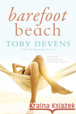 Barefoot Beach Toby Devens 9780451418999 New American Library - książka
