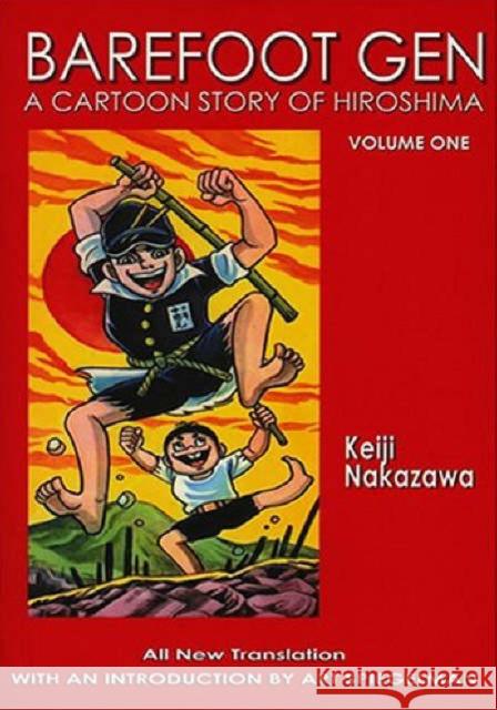 Barefoot Gen #1: A Cartoon Story Of Hiroshima Keiji Nakazawa 9780867196023 Last Gasp - książka