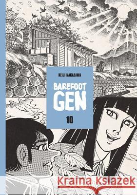 Barefoot Gen Volume 10: Never Give Up Keiji Nakazawa Gen Project 9780867196016 Last Gasp - książka