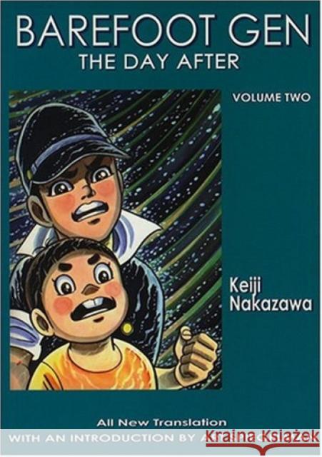 Barefoot Gen Volume 2: The Day After Nakazawa, Keiji 9780867196191 Last Gasp - książka