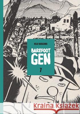 Barefoot Gen Volume 7: Bones Into Dust Nakazawa, Keiji 9780867195989  - książka