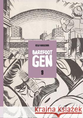 Barefoot Gen Volume 9: Breaking Down Borders Keji Nakazawa Gen Project 9780867196009 Last Gasp - książka
