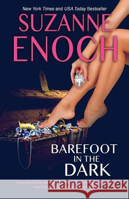 Barefoot in the Dark Suzanne Enoch 9781641970464 Nancy Yost Literary Agency, Inc - książka