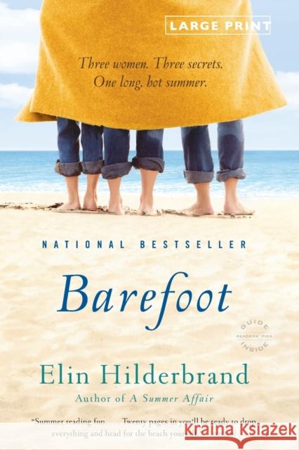 Barefoot (Large Print Edition) Hilderbrand, Elin 9780316075817 Little Brown and Company - książka