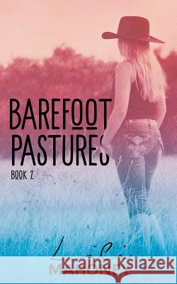 Barefoot Pastures - Book Two Lili Mahoney 9781731164735 Independently Published - książka