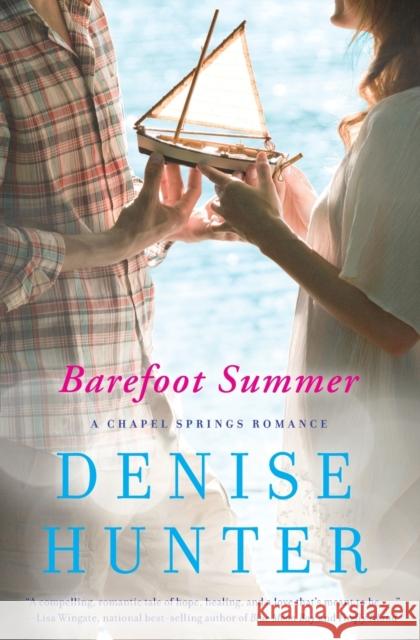Barefoot Summer Denise Hunter 9781401687007 Thomas Nelson Publishers - książka