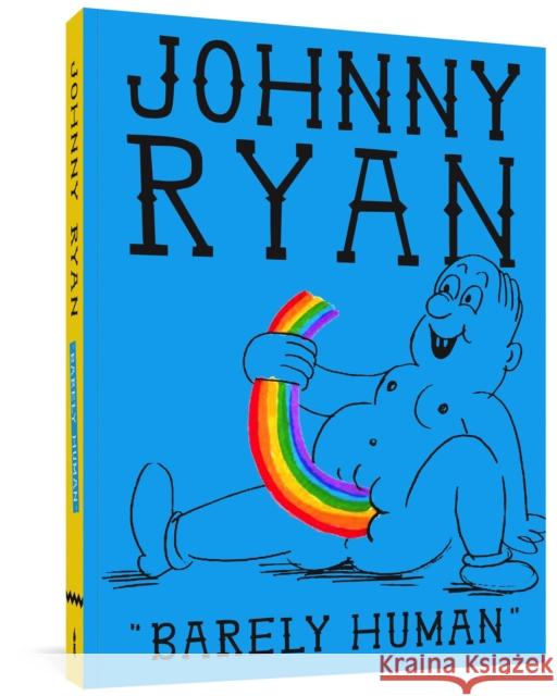 Barely Human Johnny Ryan 9781683965596 Fantagraphics - książka