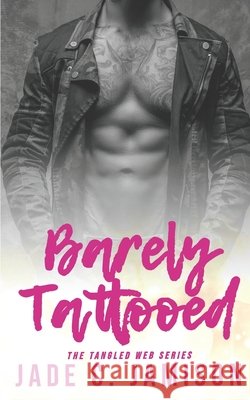 Barely Tattooed Jamison Jade C. Jamison 9798753264152 Independently published - książka