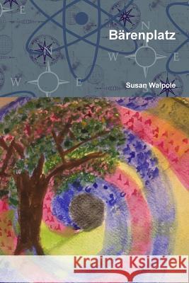 Barenplatz Susan Walpole 9781291759983 Lulu Press Inc - książka