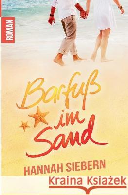 Barfuß im Sand Hannah Siebern 9783750427303 Books on Demand - książka