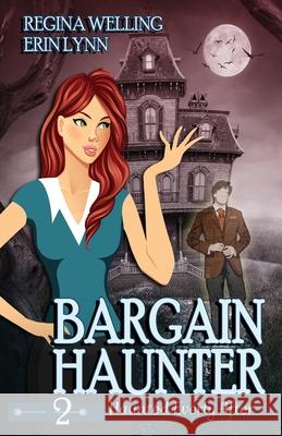 Bargain Haunter: A Ghost Cozy Mystery Series Welling, Regina 9781953044136 Willow Hill Books - książka