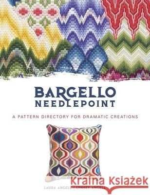 Bargello Needlepoint: A Pattern Directory for Dramatic Creations Laura Angell Lynsey Angell 9780486842912 Dover Publications - książka