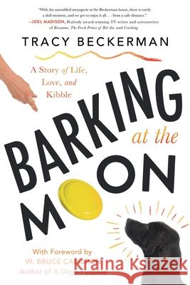 Barking at the Moon Tracy Beckerman 9781632993939 River Grove Books - książka