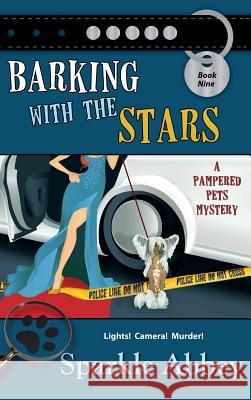 Barking With the Stars Sparkle Abbey 9781611949360 Bell Bridge Books - książka