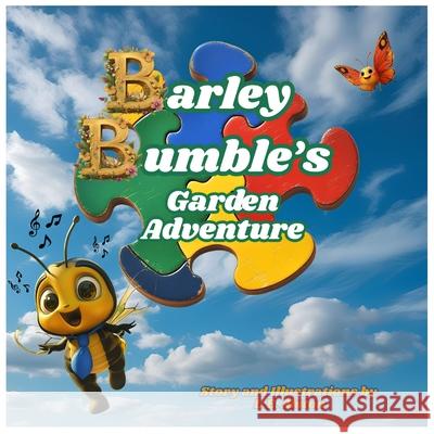 Barley Bumble's Garden Adventure Laura E. Alston 9781732016842 Children's Fiction - książka