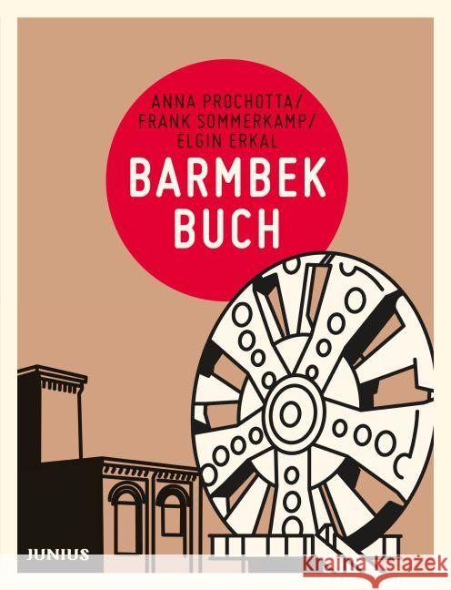 Barmbekbuch Prochotta, Anna; Sommerkamp, Frank; Erkal, Elgin 9783885067764 Junius Verlag - książka