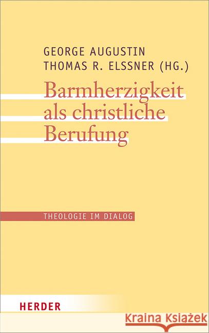 Barmherzigkeit ALS Christliche Berufung Ansorge, Dirk 9783451378676 Herder, Freiburg - książka