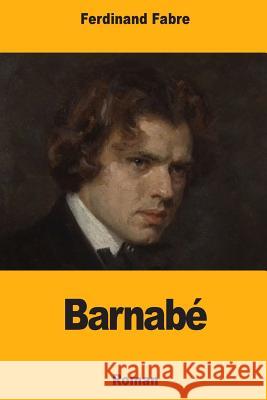 Barnabé Fabre, Ferdinand 9781717218988 Createspace Independent Publishing Platform - książka