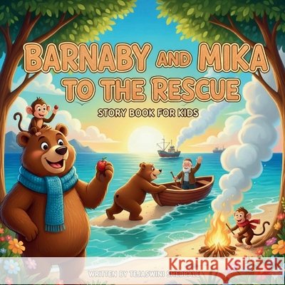 Barnaby and Mika to the Rescue: Story Book for Kids Shedbale, Tejaswini 9798245822372 Independently Published - książka