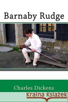 Barnaby Rudge Charles Dickens 9781542653800 Createspace Independent Publishing Platform - książka