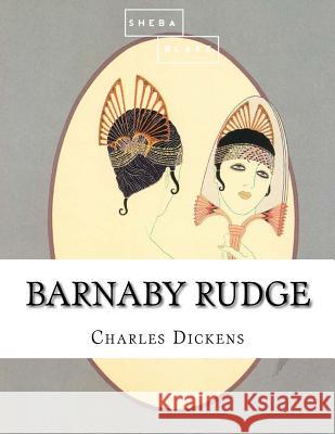 Barnaby Rudge Charles Dickens 9781548162030 Createspace Independent Publishing Platform - książka