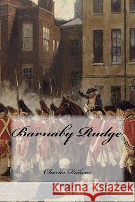 Barnaby Rudge Charles Dickens Yasmira Cedeno 9781983653650 Createspace Independent Publishing Platform - książka