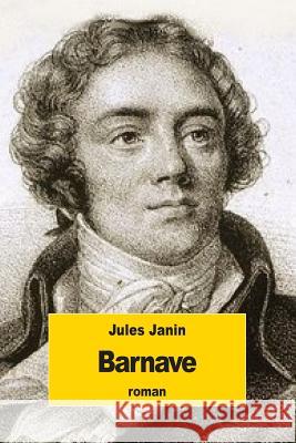 Barnave Jules Janin 9781534751057 Createspace Independent Publishing Platform - książka