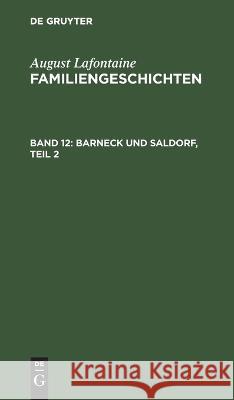 Barneck Und Saldorf, Teil 2 August LaFontaine, No Contributor 9783112626733 De Gruyter - książka