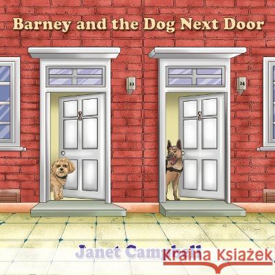 Barney and the Dog Next Door Janet Campbell White Magic Studios White Magic Studios 9781915492494 Maple Publishers - książka