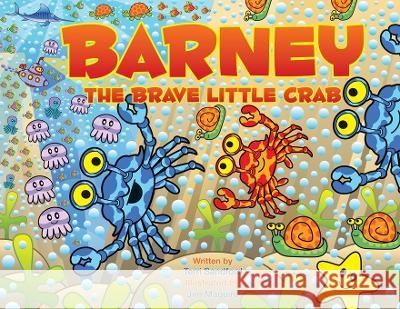 Barney the Brave Little Crab Teresa Sandford 9781922854223 Ocean Reeve Publishing - książka
