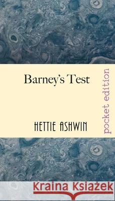 Barney's Test: A witty romantic comedy Hettie Ashwin 9782491490010 Slipperygrip Publishing - książka