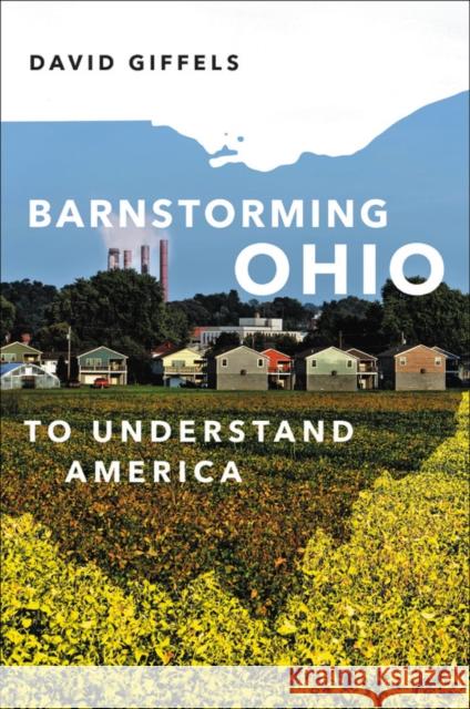 Barnstorming Ohio David Giffels 9780306846397 Hachette Books - książka