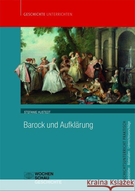 Barock und Aufklärung Hustedt, Stefanie 9783734407154 Wochenschau-Verlag - książka