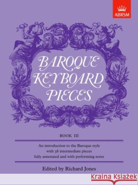 Baroque Keyboard Pieces Book III  9781854724601 Associated Board of the Royal Schools of Musi - książka