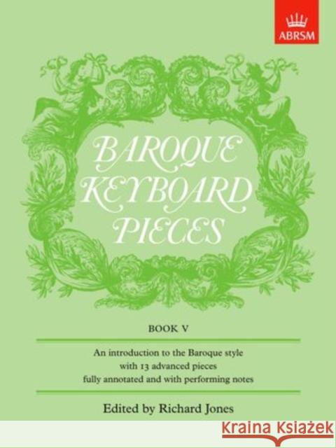 Baroque Keyboard Pieces, Book V (difficult)  9781854724625 Associated Board of the Royal Schools of Musi - książka