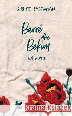 Barrë dhe Bekim Sylejmani, Shqipe 9783754337929 Books on Demand - książka