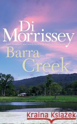 Barra Creek Di Morrissey 9781250053268 Pan MacMillan - książka