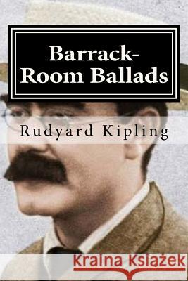 Barrack-Room Ballads Rudyard Kipling Hollybook 9781522866718 Createspace Independent Publishing Platform - książka