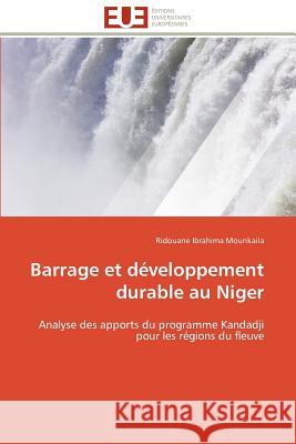 Barrage et développement durable au niger Mounkaila-R 9786131593482 Editions Universitaires Europeennes - książka