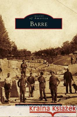 Barre Doreen Chambers, Brooke Lorentzen 9781531672676 Arcadia Publishing Library Editions - książka